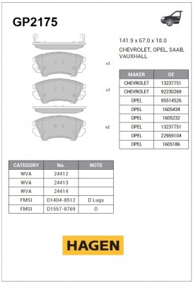 колодки дисковые передние!HAGEN\ Opel Insignia 2.0CDTi 190HP/2.0Turbo 08> GP2175 HAGEN
