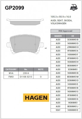 колодки дисковые задние!HAGEN\Audi A4/A6,VW Golf V,Skoda Oсtavia 03> GP2099 HAGEN