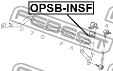 Втулка переднего стабилизатора OPEL ASTRA J 2010-2015 OPSB-INSF OPSB-INSF FEBEST