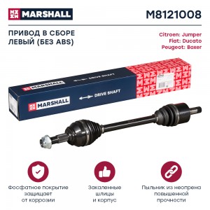 Привод в сборе левый без ABS Citroen Jumper II 06- Fiat Ducato III 06- Peugeot B M8121008 MARSHALL