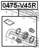 Ремкомплект тормозного суппорта 0475-V45R 0475-V45R FEBEST