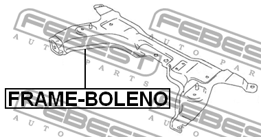 Подрамник FRAME-BOLENO FRAME-BOLENO FEBEST